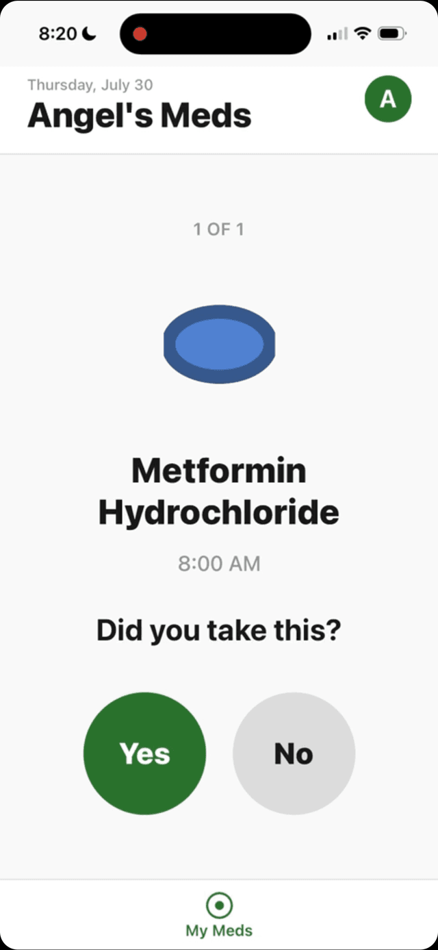 Medication check-in screen showing a photo of a blue pill, the name Metformin Hydrochloride, the 8:00 AM time, and large Yes / No buttons under 'Did you take this?'